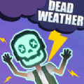Dead Weather(Ϸ°׿)v1.0.1׿