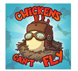 Chickens Cant Fly