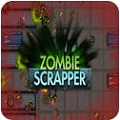 ��ʬ�ս��� Zombie scrapperv1.13