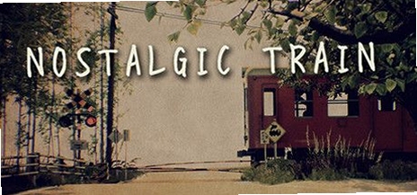 �ؼ��ʱ������ {�����г�NOSTALGIC TRAIN��Ϸ����}�����ֿɸ�����ƪ����ȫ�����ݣ�����������ͼ