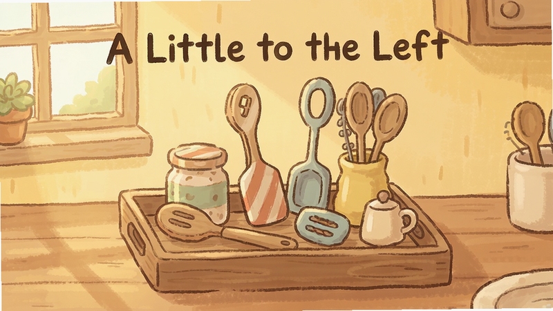 游戏主视觉图,展示《A Little to the Left》中温馨的桌面整理场景,画面中央有一个木制托盘,上面摆放着各种形状的厨房用具,背景是柔和的暖黄色墙壁,阳光透过窗户洒下,营造出宁静治愈的氛围,画面风格为手绘卡通,色彩柔和,细节丰富
