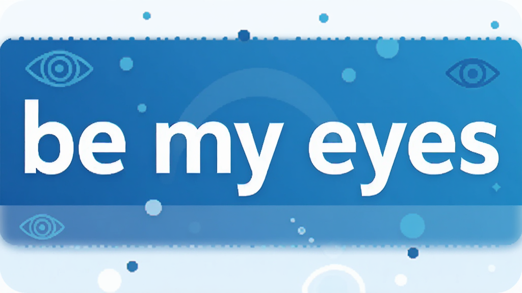 be my eyes