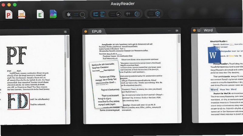 生成一张AwayReader软件界面特写图,屏幕上同时平铺展开着PDF、EPUB、Word等多种格式的文档窗口,每个窗口都清晰展示着不同排版的内容,界面顶部有格式切换标签栏,背景为深色磨砂质感,突出文件类型图标与“AwayReader”名称,画面科技感十足,色彩鲜明。