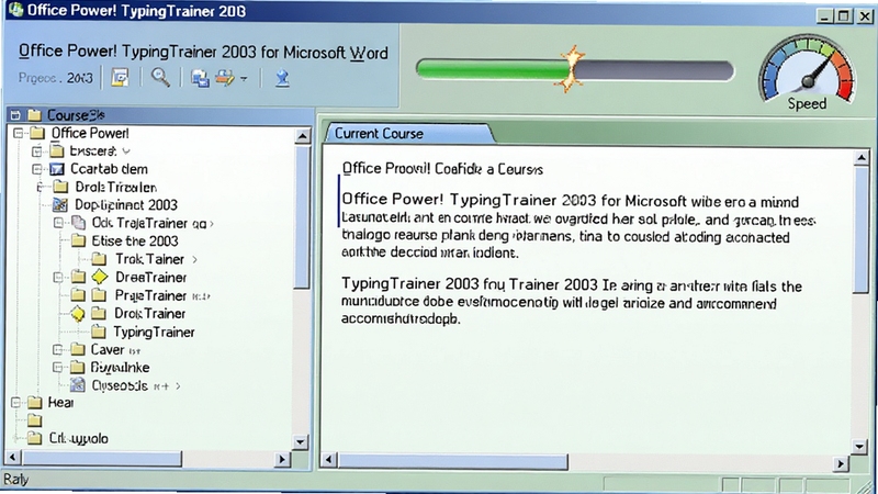 展示Office Power! TypingTrainer 2003 for Microsoft Word 的课程选择界面,画面左侧是课程列表树形目录,右侧显示当前课程的文字内容,顶部有进度条和速度仪表盘,色彩采用柔和的蓝色和绿色,整体界面简洁直观,适合教学场景